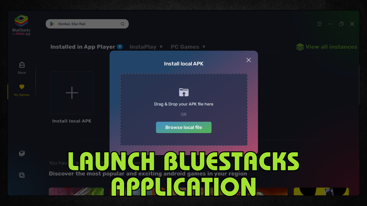 Launch BlueStacks Application